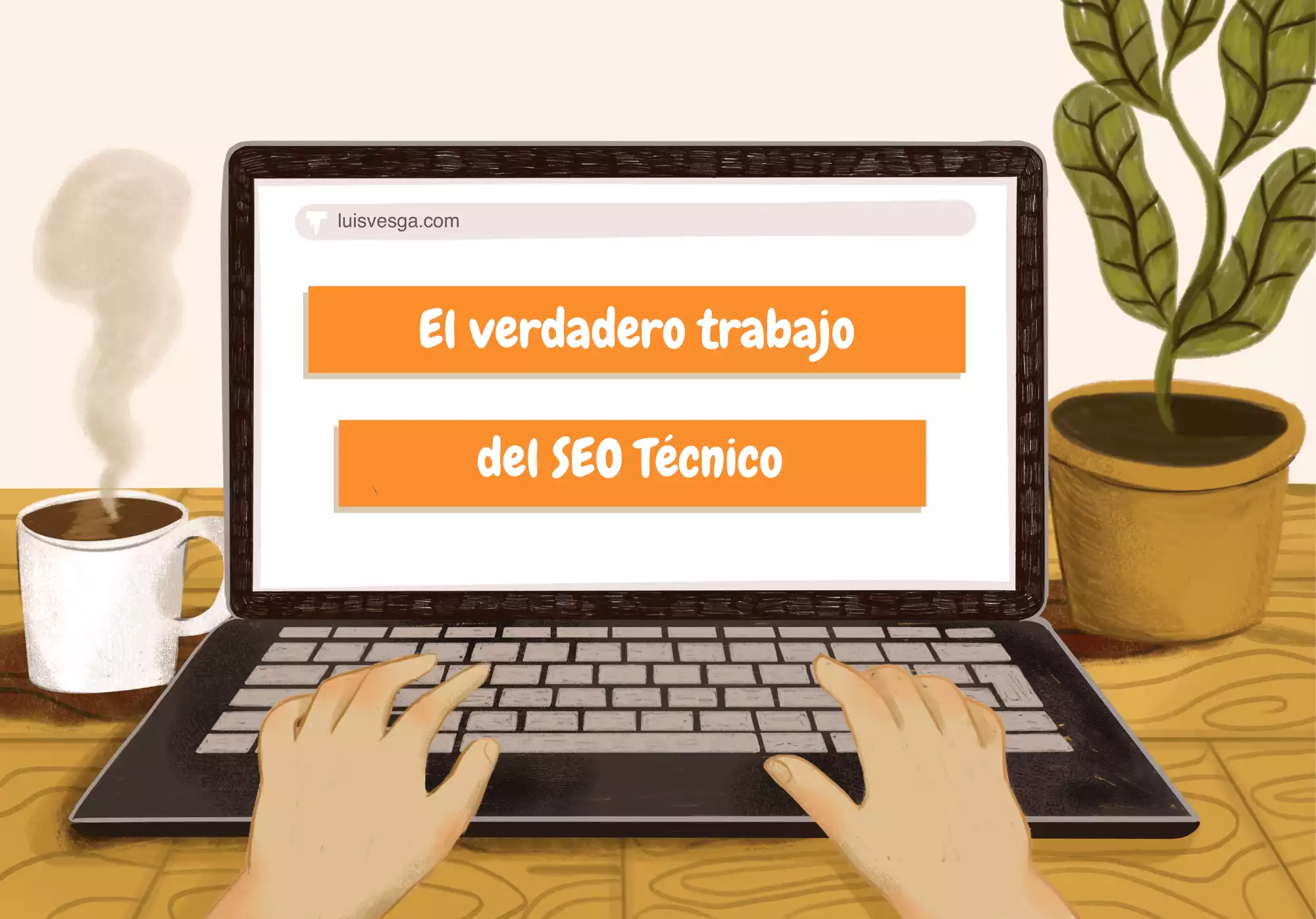 El verdadero trabajo del SEO Técnico 👨‍💻